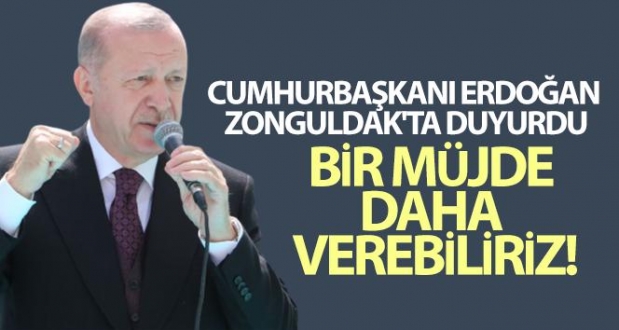 Cumhurbaşkanı Erdoğan: 'Karadeniz Ereğli..