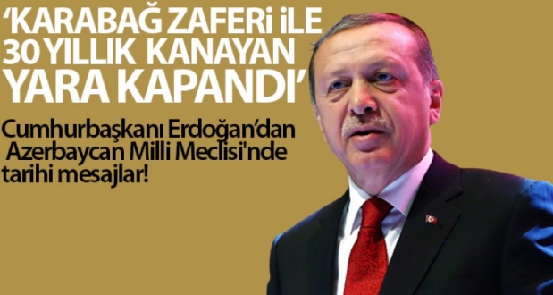 Cumhurbaşkanı Erdoğan Azerbaycan Meclisi..