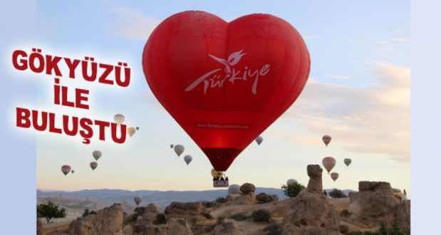 Türkiye’nin İlk Gigürlü Sıcak Hava Balonu Gökyüzü İle Buluştu