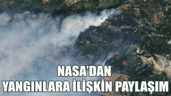 NASA'dan Yangınlara İlişkin Paylaşım..