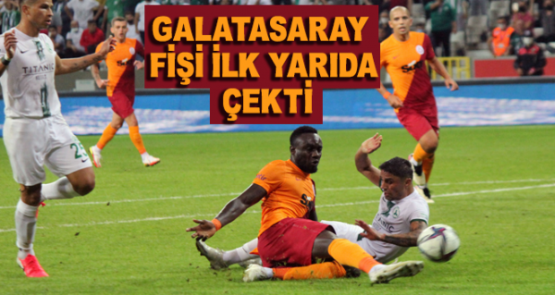 Galatasaray Fişi İlk Yarıda Çekti